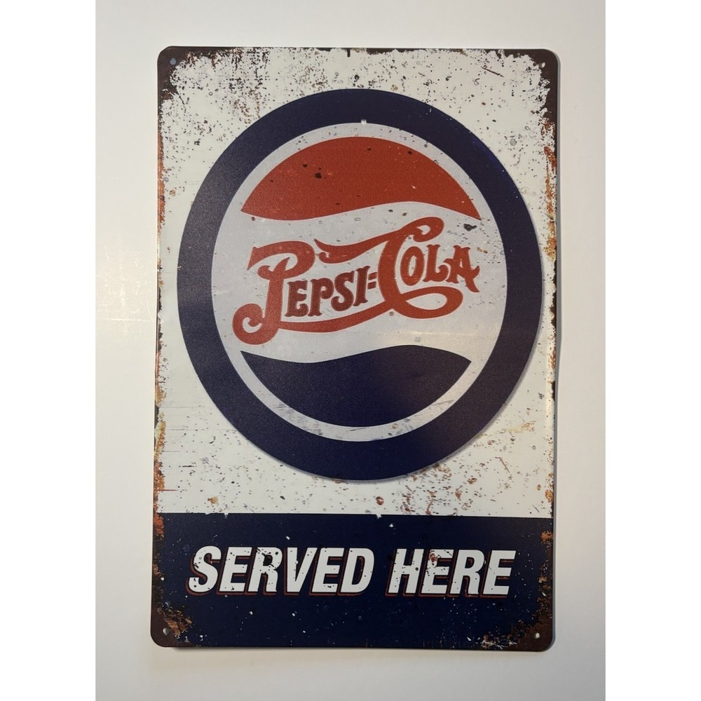 Pepsi Pepsi-Cola Served Here 8 x 12 Novelty Metal Sign Rustic
